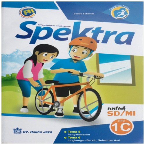 Spektra Tematik Terpadu Kelas 1 Jilid C : Terdiri dari tema 5 dan 6