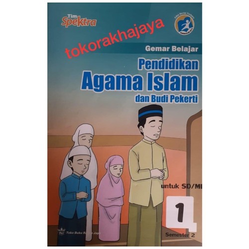 Buku LKS K13 Gemar Belajar P.AGAMA ISLAM DAN BUDI PEKERTI KLS 1 SMT 2