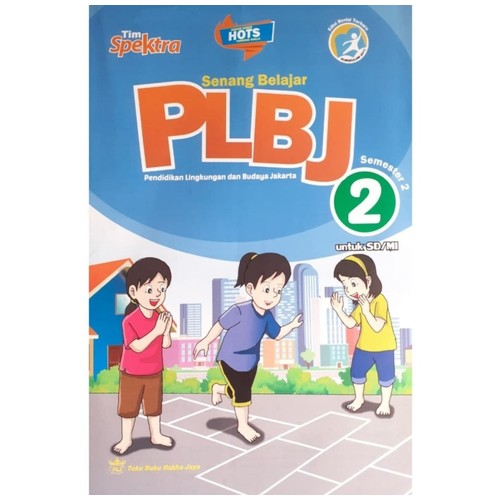 Buku LKS KELAS 2 PLBJ Semester Dua ( SENANG BELAJAR PLBJ K13 ) SD/MI