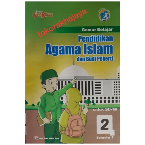 Buku LKS K13 Gemar Belajar P.AGAMA ISLAM DAN BUDI PEKERTI KLS 2 SMT 2