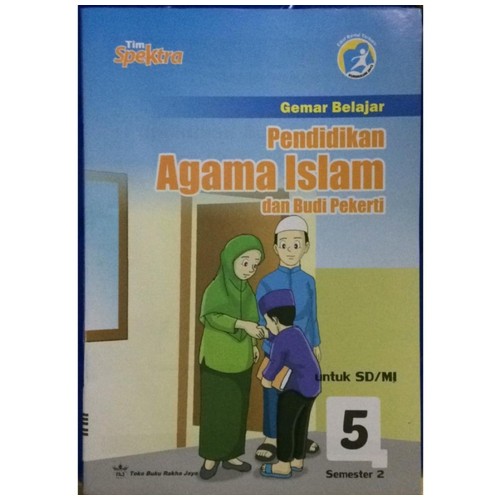 LKS K13 Gemar Belajar P.AGAMA ISLAM DAN BUDI PEKERTI KLS 5 SMT 2